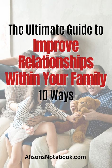 Want to know how to improve family relationships and cultivate a good relationship with family members? Explore 10 effective strategies by Alison's Notebook to enhance family bonds and establish healthy family relationship boundaries. Ready to start building deeper connections within your family? Grab your free self-care checklist now and kickstart your journey! Don't miss out on this opportunity. #FamilyRelationships #GoodRelationshipWithFamily Distant Relationship, Improve Relationship, Resolving Conflict, Relationship Boundaries, A Good Relationship, Family Relations, Good Relationship, Building Relationships, Poor Family