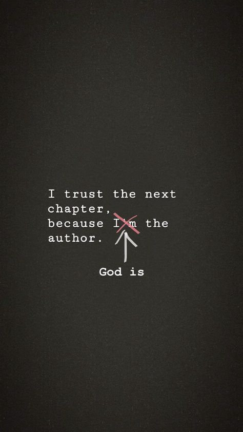 Next chapter quotes. Life quotes. God is the author. I trust my next chapter because god is the author. God Is The Author Of My Life, God Is The Center Of My Life, I Trust The Next Chapter Because I Know The Author, I Trust The Next Chapter Because I Know, This Chapter Of My Life Is Called, Next Chapter Quotes, Chapter Quotes, Future Quotes, Author Quotes