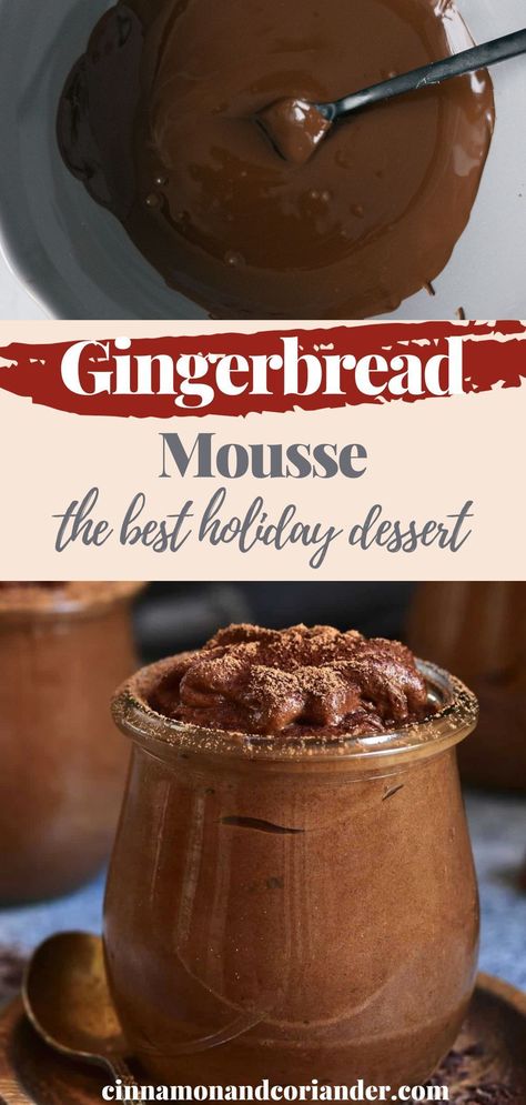 Chocolate Gingerbread Mousse is the perfect easy homemade dessert for Christmas made with dark chocolate and gingerbread spice! Gingerbread Mousse, German Christmas Desserts, Gingerbread Crust, Dessert For Christmas, Easy Homemade Desserts, Gingerbread Spice, Chocolate Gingerbread, Vanilla Mousse, Homemade Dessert