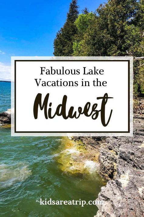 Midwest Lake House, Midwest Vacations With Kids, Lake Vacation Ideas, Midwest Family Vacations, Vacations For Families, Midwest Travel Destinations, Lake Vacations, Midwest Vacations, Usa Destinations