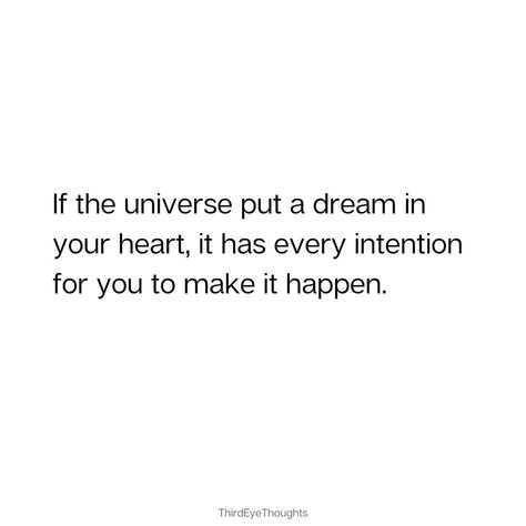 Making It Happen Quotes, Planet Quotes Universe, It’s Already Yours Universe Quotes, God Put That Dream In Your Heart, The Universe Has Your Back Quotes, Dear Universe Quotes, Universe Quotes Deep, Quotes About The Universe, The Universe Quotes