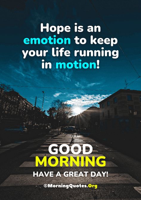 Good Morning Motivational Messages, सुप्रभात संदेश, Gd Mrng, Daily Wishes, Motivational Good Morning Quotes, Good Morning Motivation, Morning Quotes For Friends, Positive Good Morning Quotes, Beautiful Morning Quotes