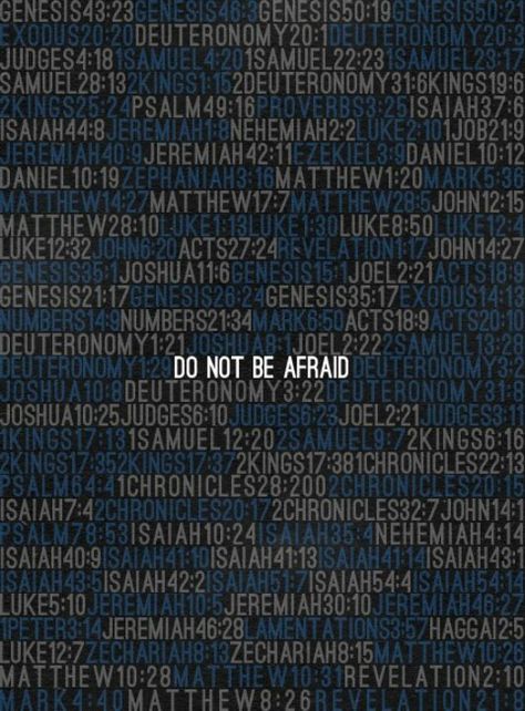 Do not be afraid...the most often repeated command in the Bible, it is repeated 365 times. This is God's daily reminder to pray and have faith instead of worrying. Ayat Alkitab, Do Not Be Afraid, Leadership Quotes, Don't Be Afraid, Verse Quotes, Be Afraid, God Is Good, Bible Scriptures, True Words