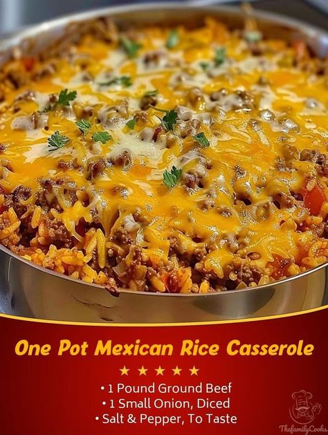 Family Cookbook | One Pot Mexican Rice Casserole | Facebook One Pot Mexican Rice Casserole Chicken, One Pan Mexican Rice Casserole, Taco Casserole With Rice, One Pot Mexican Rice Casserole, One Pot Mexican Rice, One Pot Mexican, Mexican Rice Casserole, Rice Dishes Recipes, Ground Beef Rice