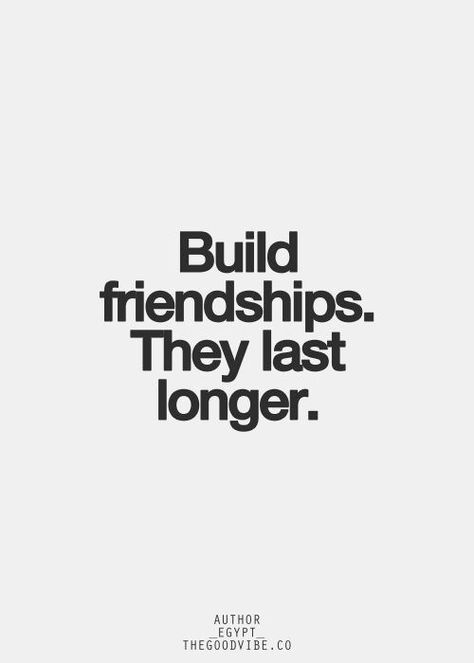 Build friendships Building Friendships Quotes, Building Friendships, Build Friendships, Women Empowerment Quotes, Proverbs Quotes, Inspirational Quotes Pictures, Relationship Building, Empowerment Quotes, Love Me Quotes