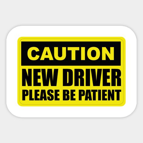 Student Driver, First Time Driver, Promotional Banners, New Driver, Cool New Gadgets, New Drivers, Be Patient, Car Colors, Road Signs