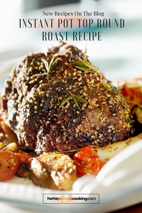 Instant Pot Top Round Roast, Roast Leftover Recipes, Instapot Roast Beef, Round Roast Recipes, Round Roast Recipe, Top Round Roast Recipe, Top Round Roast, Crockpot Roast Recipes, Pot Roast Crock Pot Recipes