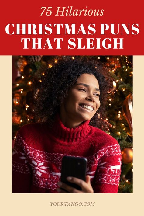 75 Hilarious Christmas Puns That Sleigh | YourTango #christmas #puns #memes #jokes #lol Brunch Puns, Inappropriate Christmas Humor, Christmas Tree Puns, Christmas Song Quotes, Tree Puns, Holiday Quotes Funny, Snow Humor, Coffee Puns, Xmas Songs