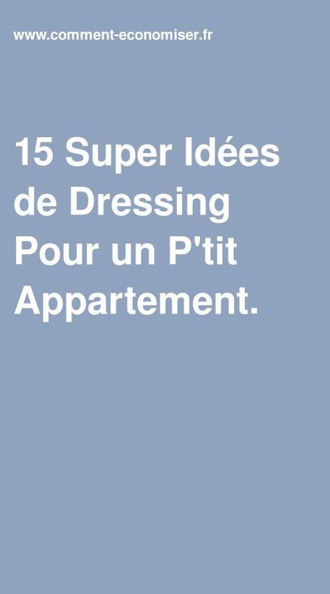 Voici 15 idées de dressing pour petit espace. Fait maison, sur mesure, sous pente, dans la chambre, autour du lit, avec des meubles Ikea, avec un coiffeuse, avec un rideau, en U, en longueur, en bois, dans l'entrée, en tête de lit dans la chambre parentale, avec des tringles, en ilot central, sous comble, sous mansarde, de style industriel, ouvert, avec une porte coulissante, original, pour petite chambre, sur mesure... Voici 15 astuces pour avoir un dressing pas cher. Découvrez les photos : Dressing Pas Cher, Dressing Ikea, Mini Dressing, Grand Dressing, Place Dress, Walk In