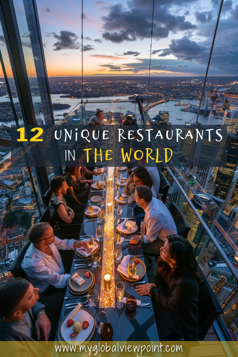 Picture of a unique restaurant overlooking a city with text overlay saying "Unique Restaurants in the world" Unique Dining Experience, Foods Diabetics Should Avoid, Brunch Barcelona, Dinner In The Sky, Top 10 Restaurants, Girls Trips, Cool Restaurant, Global Cuisine, Unique Restaurants