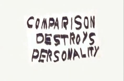 Comparison Destroys Personality, Aesthetic Feed, Doing Me Quotes, Inspirational Thoughts, Quote Aesthetic, Pretty Words, Pretty Quotes, Thought Provoking, Art Quotes