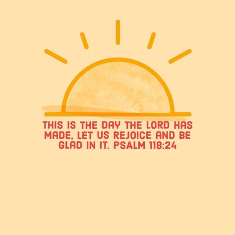 This The Day The Lord Has Made, Bulletin Board Bible Verse, Today Is The Day The Lord Has Made, This Is The Day The Lord Has Made Quotes, This Is The Day The Lord Has Made, August Prayer, Biblical Wallpaper, Jesus Quotes Inspirational, Rejoice In The Lord