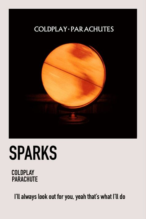 Sparks Coldplay Poster, Sparks Coldplay, Coldplay Sparks, Coldplay Poster, Coldplay Songs, Album Posters, Polaroid Poster, Album Songs, Coldplay