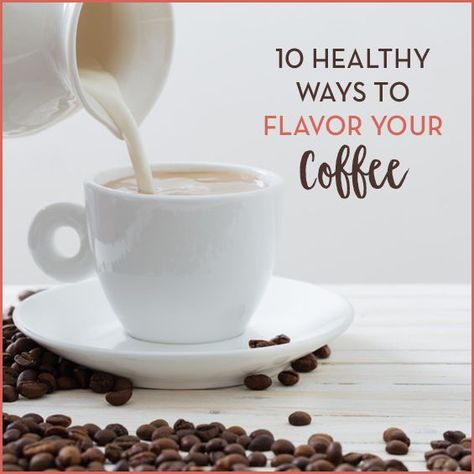 Are you sabotaging your morning cup of joe with calories and sugar? Try these 10 healthy ways to flavor your coffee instead! Ways To Make Coffee, Most Effective Diet, Easy Diet Plan, Low Carb Diet Plan, Healthy Coffee, Natural Drinks, Nutritious Snacks, Cup Of Joe, Fat Burning Foods