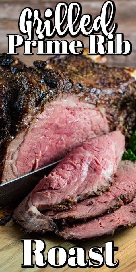 Grilled Prime Rib, Boneless Prime Rib Roast, Beef Rib Roast, Prime Rib Roast Recipe, Perfect Prime Rib, Cooking Prime Rib, Rib Roast Recipe, Standing Rib Roast, Grilled Roast