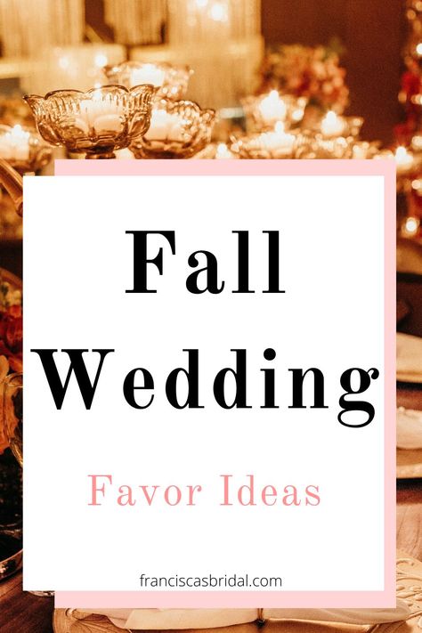 Are you in search of some amazing fall wedding favor ideas that your wedding guests will love? Look no further! We have gathered a collection of ideas that are sure to inspire you! So, grab a beverage, and get ready to jot down some of these amazing fall wedding favor ideas to help you select the perfect one for your wedding day! | Wedding favors | Wedding favor ideas | Wedding favors diy | Wedding favors for guests | Wedding favor bags | DIY wedding favors | Fall wedding favors | Unique Fall Wedding Favors, Candy For Wedding Favors, Fall Wedding Favor Ideas, Fall Wedding Souvenirs, October Wedding Favors, Easy Diy Wedding Favors, Fall Wedding Favors For Guests, Diy Wedding Favors For Guests, Wedding Favor Bags Diy