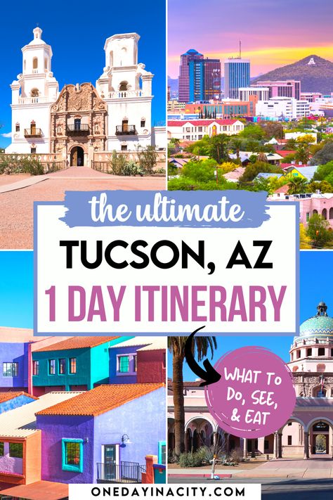 how to spend one unforgettable day in Tucson, Arizona Things To Do In Tucson Arizona, Tucson Az Things To Do In, What To Do In Tucson Arizona, Things To Do In Tucson Az, Tucson Arizona Things To Do, Arizona Itinerary, College Tours, Tuscon Arizona, Arizona Attractions