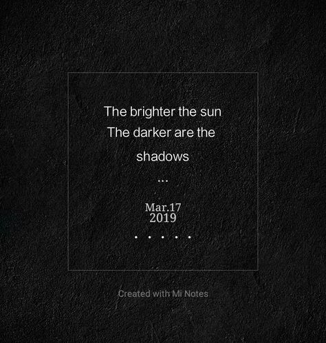 #quote#goodquote#reality#sun#shadow Shadow Quotes Instagram, Shadow Captions, Shadow Captions For Instagram, Sun Light Quotes, Quotes About Shadows, Quotes About The Sun, Shadows Quotes, Hiding Quotes, Plant Shadow