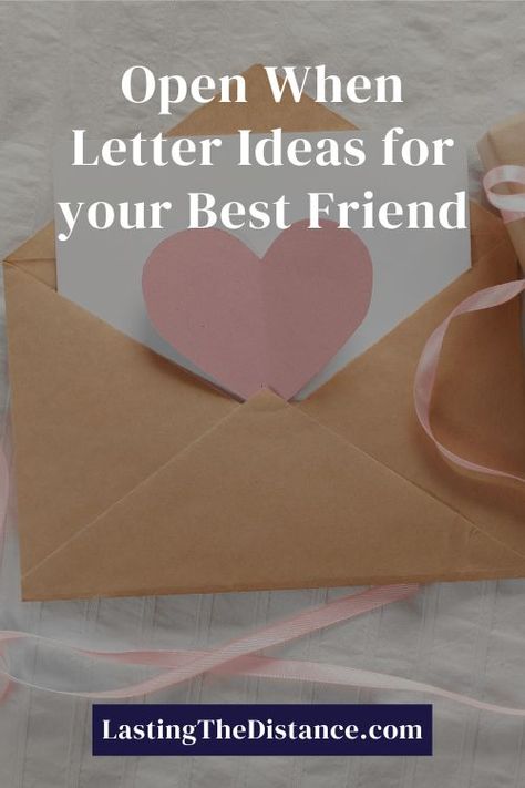 Letters For Best Friend, Open When Letters Rules, Inside Open When Letters, Best Friend Notes, Letter To Best Friend, Letters Ideas, Corkboard Ideas Decor, Open When Letters, Friendly Letter