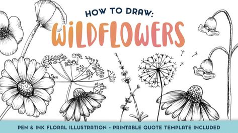 How to Draw Wildflowers - Ink Floral Illustration (Bonus: Printable Guide) | Neesha @PaperWand | Skillshare Wildflower Drawing, Beginner Sketches, Catching Fireflies, Floral Quotes, Illustration Techniques, Event Poster Design, Wreath Watercolor, Happy Drawing, Floral Illustrations