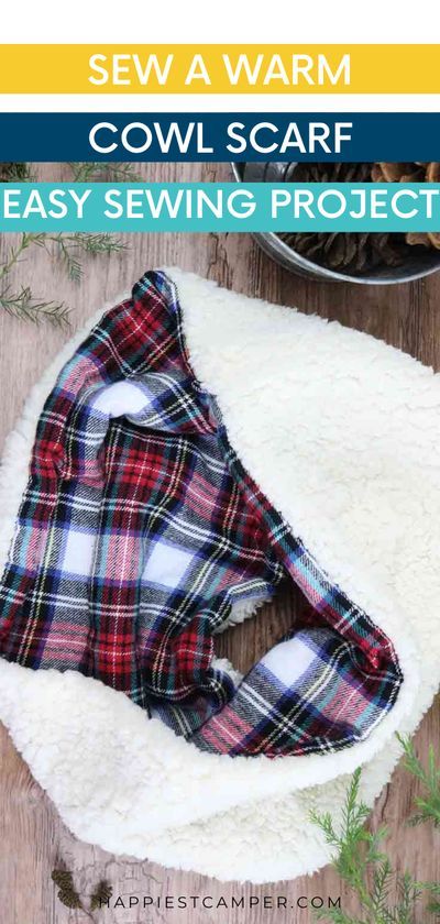 This contains: Plaid fabric and sherpa fabric sewn together to make a scarf Text Sew a Warm Cowl Scarf Easy Sewing Project Diy Cowl, Scarf Sewing, Scarf Sewing Pattern, Fleece Projects, Cowl Neck Scarf, Diy Scarf, Cozy Scarf, Easy To Sew, Cowl Scarf