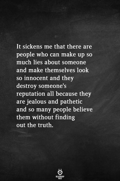 Couldn’t say it better myself. A lie will never be the truth no matter how many times it's repeated. Toxic Neighbor Quotes, People Make Me Sick Quotes, Bad Past Quotes, Bad Friend Quotes Betrayal, Bad Neighbors Quotes, Quotes About Fake People Karma, Relative Quotes Bad, Retable Quotes, Fake Friends Quotes Betrayal