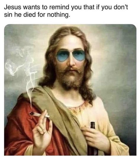 A Random Assortment of Funny Memes & Silly Internet Things - Memebase - Funny Memes Funny Sarcastic Quotes Humor, Jesus Meme, Atheist Humor, Jesus Memes, Funny Puns Jokes, Puns Jokes, Memes Sarcastic, Sarcastic Quotes Funny, True Life