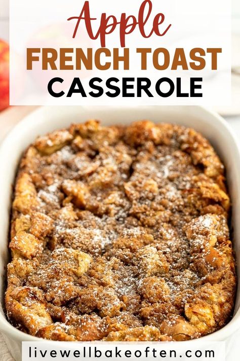 Baked Apples With Streusel, Make Ahead French Toast Casserole Easy, Overnight Cinnamon Apple French Toast Bake, Caramel Apple French Toast Casserole, Easy Apple French Toast Casserole, Easy Overnight French Toast Bake, Easy Recipes With Fresh Apples, Apple Casserole Recipes, Apple Pie Filling French Toast Casserole