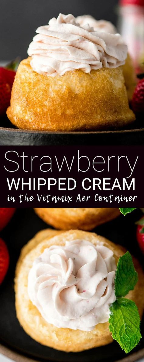 Vitamix Aer Recipes, Pies Dessert, Recipes With Videos, Standing Mixer, Whipped Cream Recipe, Cake Brownies, Strawberry Butter, Desert Ideas, Ice Cream Sundaes