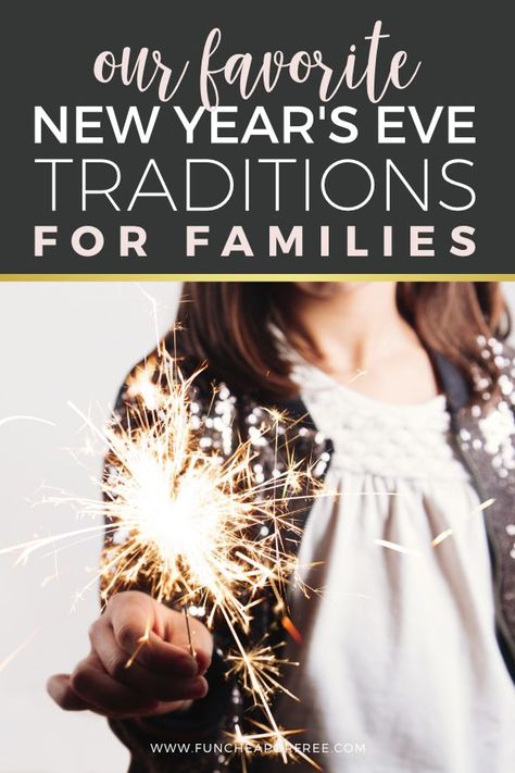 New Years Family Traditions, Nye Traditions With Kids, Family Traditions To Start, Nye Traditions, New Year's Eve Party Themes, New Years With Kids, Family New Years Eve, New Years Eve Traditions, Kids New Years Eve