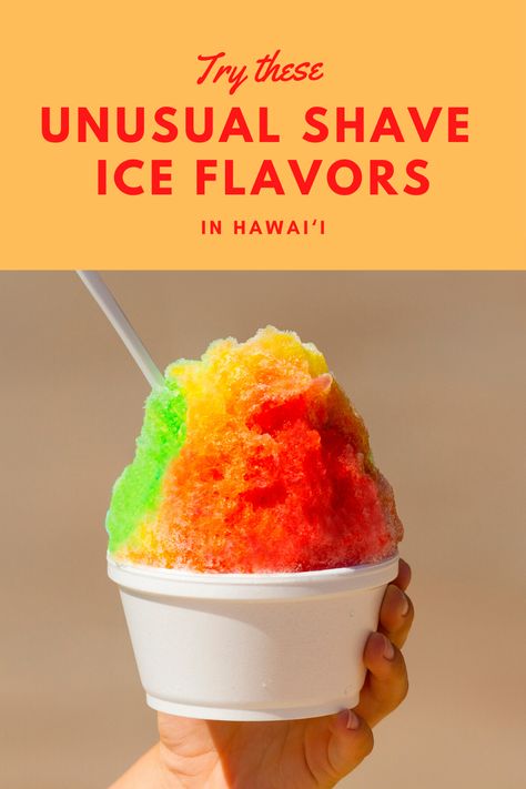 Mix up your shave ice game by trying these strange and unusual flavors, like ume, li hing mui and something called snawzberry. Hawaiian Ice Shave, Sno Cone Flavor Combinations, Shave Ice Recipe, Snowcone Flavor Combos, Snow Cone Flavors Combinations, Diy Shaved Ice Syrup, Shaved Ice Syrup Recipe, Shaved Ice Ideas, Shaved Ice Flavors