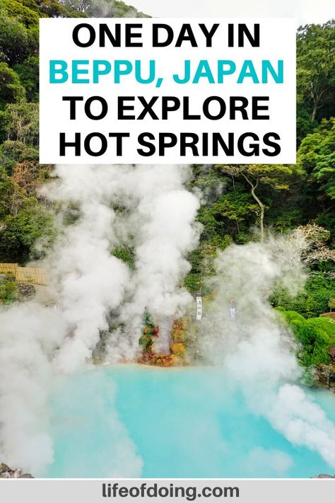 Spend one day in Beppu, Japan visiting hot springs and Seven Hells of Beppu. Beppu day trip | Beppu itinerary | Things to do in Beppu | What to do in Beppu | Things to do in Oita Prefecture | Beppu hot springs | Jigoku Meguri | Beppu onsen | Beppu travel tips | Beppu travel guide | Beautiful places to visit in Japan | Japan bucket list | Day trip from Fukuoka | Fukuoka day trip #LifeOfDoing #Beppu Beppu Onsen, Places To Visit In Japan, Beautiful Places In Japan, Japan Bucket List, Beppu, Japan Itinerary, Visit Asia, Japan Vacation, Japan Travel Tips