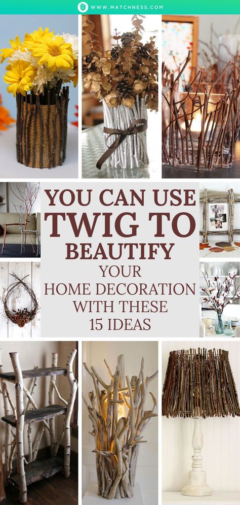 Twigs Diy, Vase Storage, Twigs Decor, Twig Furniture, Twig Crafts, Branches Diy, Twig Art, Christmas Craft Projects, Diy Things