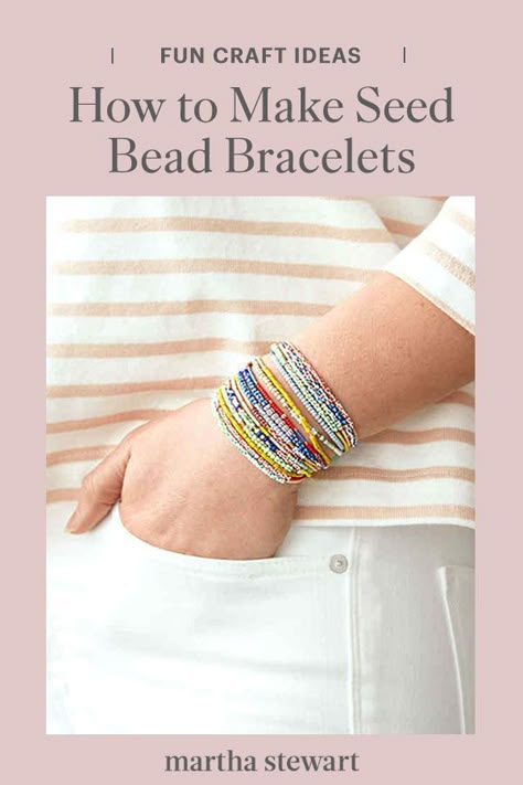 Our chic, grown-up versions of a best friend seed bracelet are just as fun, but we use a crimp bead that makes sliding them on and off easy. Follow our seed bracelet tutorial for this fun bead bracelet craft. #marthastewart #crafts #diyideas #easycrafts #diyjewelry Stretch Seed Bead Bracelet Diy, Making A Beaded Necklace, Making Seed Bead Bracelets, Beaded Loom Bracelets Patterns Free, Seed Bead Bracelets Diy How To Make, Seed Bead Stretch Bracelets Diy, Simple Beaded Bracelets Tutorial, Simple Seed Bead Jewelry, Elastic Seed Bead Bracelets Diy