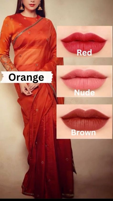 Orange Saree Makeup Look, Lipstick Combos, Indian Bridal Wear Red, Lipstick Guide, Orange Color Combinations, Makeup Life Hacks, Lip Shades, Saree Wearing, Saree Wearing Styles