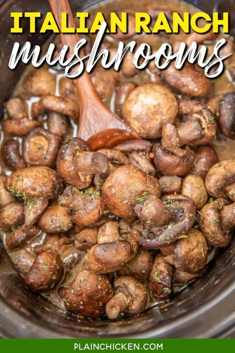 Mushroom Recipes Crockpot, Fresh Mushrooms Recipes, Ranch Mushrooms, Crockpot Mushrooms, Plain Chicken Recipe, Portabella Mushrooms Recipes, Crockpot Side Dishes, Mushroom Side Dishes, Slow Cooker Italian