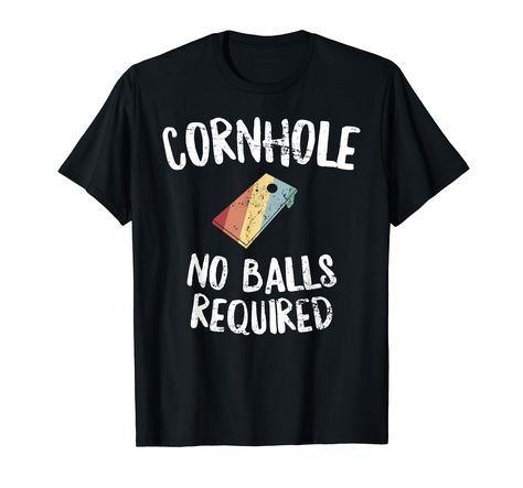 PRICES MAY VARY. "Cornhole No Balls Required" Shirt. Perfect for the team this summer at a backyard cornhole tournament, or for a birthday or Christmas gift. Make sure you're rocking a funny bean bag toss shirt at this year's football tailgating events, and 4th of July or summer cookouts! Lightweight, Classic fit, Double-needle sleeve and bottom hem Cornhole Tournament, Football Tailgate, Reunion Shirts, Summer Cookouts, Bean Bag Toss, Corn Hole, Bag Toss, Bean Bag, Branded T Shirts