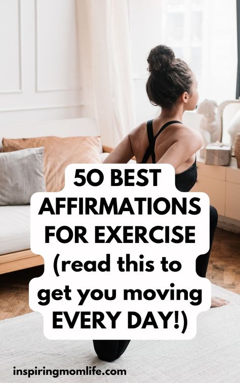 Visit InspiringMomLife.com for more info on: 50 Best Fitness Affirmations | Health Affirmations | Exercise Affirmations | Workout Affirmations Work Out Affirmations, Fitness Affirmations For Women, Exercise Affirmations, Workout Affirmations, Fitness Affirmations, Fitness Mantra, Best Affirmations, Motivational Affirmations, Health Affirmations