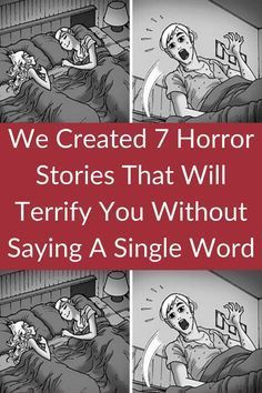 We Created 7 Horror Stories That Will Terrify You Without Saying A Single Word Horror Stories With A Twist, True Love Qoutes, Creepy Comics, Silent Horror, Baby Lyrics, Horror Tale, Funny Accidents, Teen Friends, Celebrity Facts