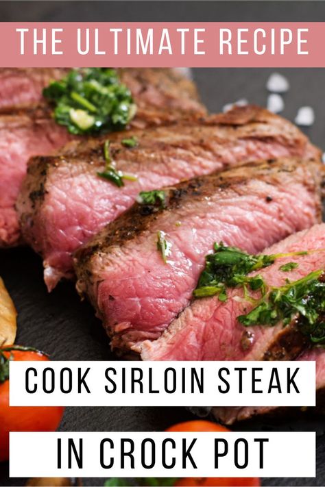 Cooking Sirloin Steak, Easy Beef Dinner Recipes, Sirloin Steak Recipes Oven, Top Sirloin Roast Recipe, Steak In Crock Pot, Slow Cooker Steak Recipes, Easy Beef Dinner, Beef Tip, Top Sirloin Steak Recipe