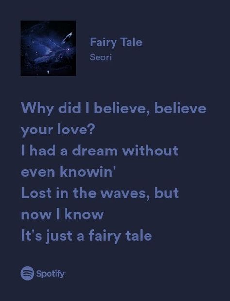 seori fairy tale spotify lyrics Spotify Lyrics, Instagram Quotes Captions, I Have A Dream, Just Lyrics, Instagram Quotes, Beautiful Words, Fairy Tale, Believe In You, Fairy Tales