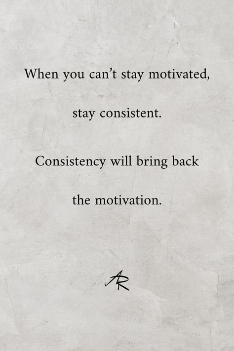 When you can´t stay motivated, stay consistent. Consistency will bring back the motivation. #arframing #consistency #sticktotheplan Consistency Over Motivation, Consistency Quotes, Positive Wallpapers, Staying Motivated, Stay Consistent, Finding Balance, April 15, Stay Motivated, Bring Back