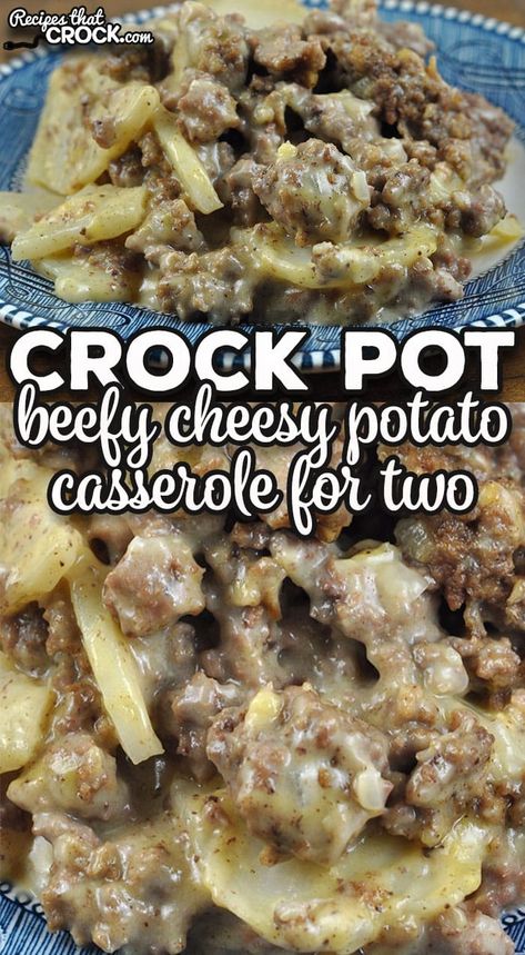 Crock Pot Potato Casserole, Potato Casserole For Two, Crock Pot Ground Beef Recipes, Crock Pot Ground Beef, Bourbon Beef, Casserole For Two, Crock Pot Potato, Ground Beef Crockpot Recipes, Hamburger And Potatoes