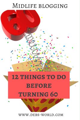 12 things to do before turning 60 – Deb's World Nurse Games, 59 Birthday, Days Out In London, Birthday Countdown, 40th Wedding Anniversary, Motivation Board, Jumping For Joy, Motivational Words, 60th Birthday