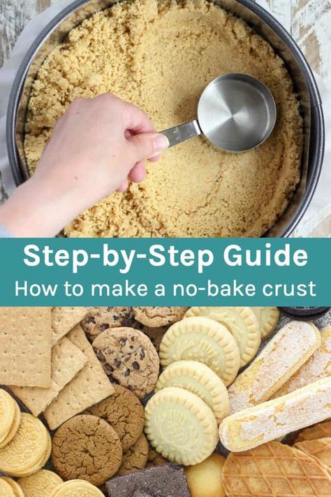 One of the best parts of a pie or cheesecake is the crust. This step-by-step guide will teach you How to Make a No-Bake Crust in a Springform Pan to  prepare the perfect no-bake crust. I share a few tips and tricks for you to get the perfect looking cookie crust. #oreocrust #grahamcrackercrust #nobakecrustrecipe #oreocrustrecipe Prebaked Pie Crust Recipe, Butter Cookie Pie Crust, Crusts For Cheesecakes, Crushed Cookie Crust, Cookie Crumb Crust Desserts, Cookie Pie Crust No Bake, Cookie Crumb Pie Crust Recipe, Cookie Crust Pie Recipes, Pie Crust Alternatives