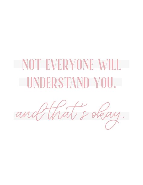 Not everyone will understand you | Quotes | ShopModesigns Not Everyone Will Understand You Quotes, When Nobody Understands You Quotes, Not Everyone Will Understand You, Sayings And Phrases, Believe Quotes, You Quotes, Happy Things, Daily Quotes, Be Yourself Quotes