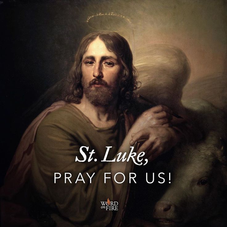 st luke, evangelist, pray for us