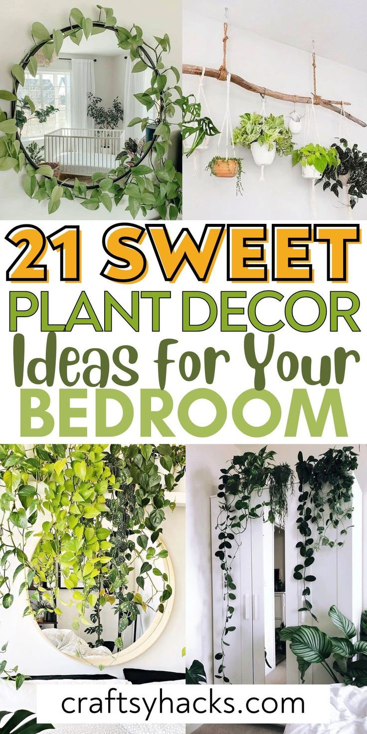 21 sweet plant decor ideas for your bedroom that are easy to do and can be done in just minutes