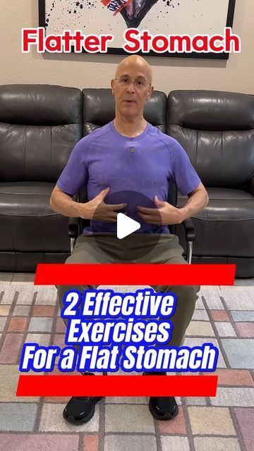 a man sitting in a chair with the text flatter stomach 2 effective exercises for a flat stomach