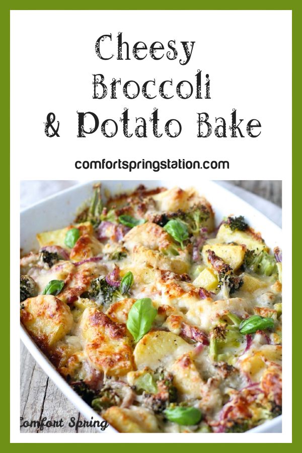 cheesy broccoli and potato bake with text overlay